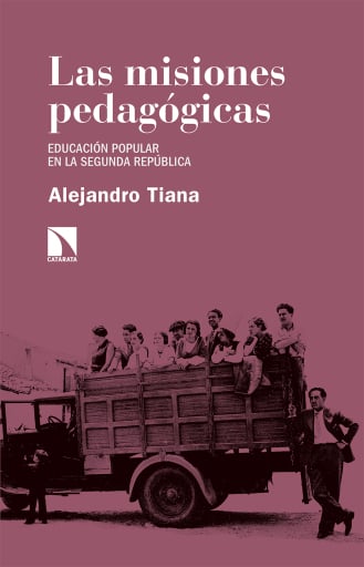 Portada del libro «Las misiones pedagógicas.», de Tiana Ferrer Alejandro