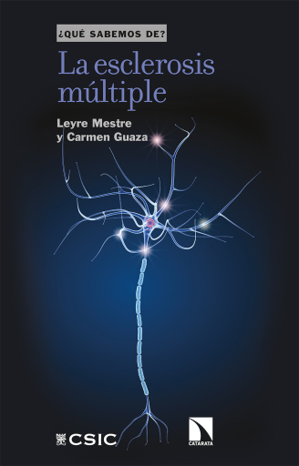 Portada del libro «La esclerosis múltiple.», de Mestre Leyre, Guaza Carmen