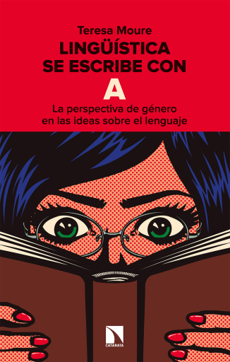 Portada del libro «Lingüística se escribe con A. La perspectiva de género en las ideas sobre el lenguaje», de Moure Pereiro Teresa