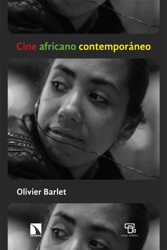 Portada del libro «Cine africano contemporáneo. Perspectivas críticas», de Barlet Olivier