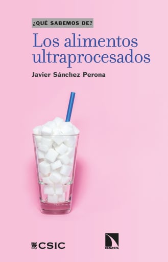 Los alimentos ultraprocesados.