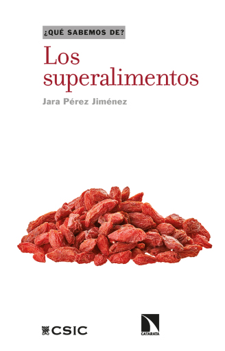 Los superalimentos.