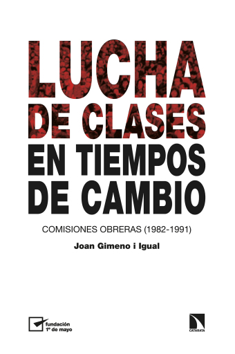 Lucha de clases en tiempos de cambio.