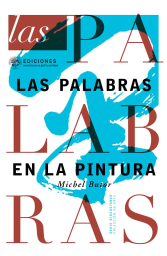 LAS PALABRAS EN LA PINTURA.