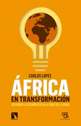 África en transformación. Desarrollo económico en la edad de la duda