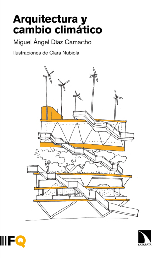 Portada del libro «Arquitectura y cambio climático.», de Díaz Camacho Miguel Ángel