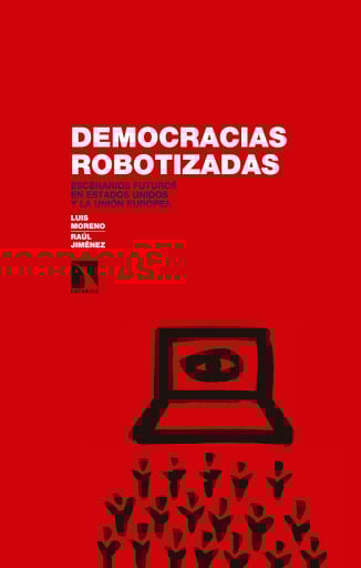 Democracias robotizadas. Escenarios futuros en Estados Unidos y la Unión Europea