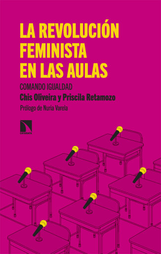 La revolución feminista en las aulas. Comando Igualdad