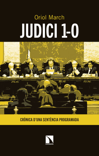 Portada del libro «Judici 1-O. Crònica d’una sentència programada», de March Ledesma Oriol