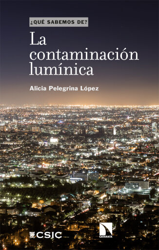 La contaminación lumínica.