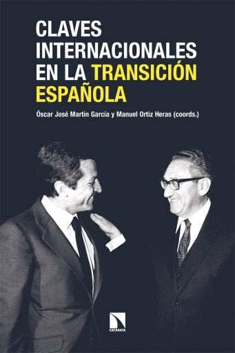 Claves internacionales en la transición española.