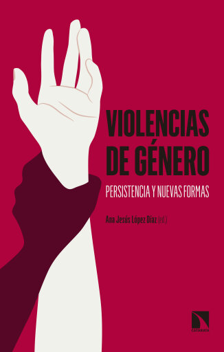 Portada del libro «Violencias de género. Persistencia y nuevas formas», de Jesús Díaz Ana