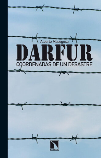 Darfur. Coordenadas de un desastre