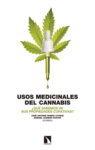 Portada del libro «Usos medicinales del cannabis. ¿Qué sabemos de sus propiedades curativas?», de José Antonio Ramos Atance, Guzmán Pastor Manuel