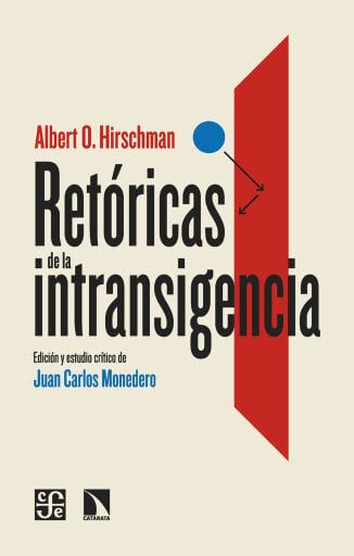 Portada del libro «Retóricas de la intransigencia», de Albert O. Hirschman