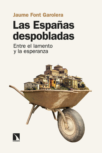 Portada del libro «Las Españas despobladas», de Jaume Font Garolera