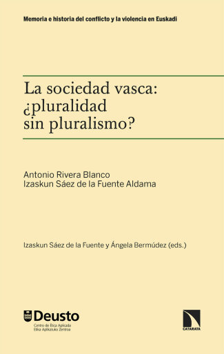 La sociedad vasca: ¿pluralidad sin pluralismo?.