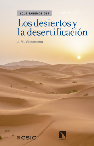 Portada del libro «Los desiertos y la desertificación.», de Jaime Martínez Valderrama
