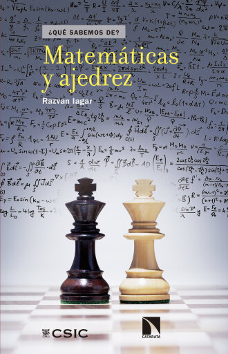 Portada del libro «Matemáticas y ajedrez.», de Razvan Gabriel Iagar