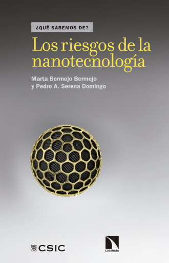 Portada del libro «Los riesgos de la nanotecnología.», de Serena Domingo Pedro A., Marta Bermejo Bermejo