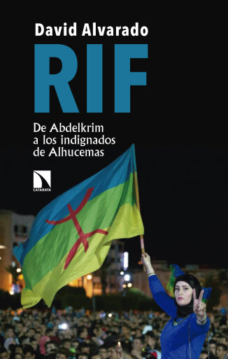 Portada del libro «RIF. De Abdelkrim a los indignados de Alhucemas», de David Alvarado Roales