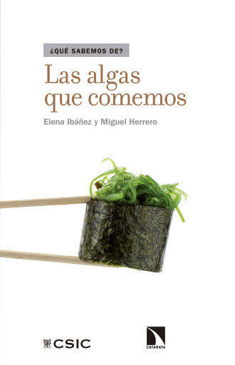 Portada del libro «Las algas que comemos.», de Miguel Herrero Calleja, Elena Ibáñez Ezequiel