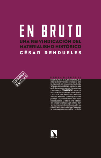 Portada del libro «En bruto. Una revindicación del materialismo histórico.», de César Rendueles Menéndez de Llano