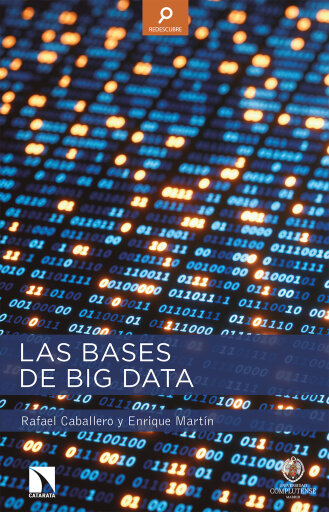 Las bases de Big Data.