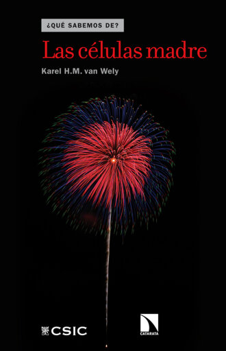 Portada del libro «Las células madre.», de Karel H.M. van Wely