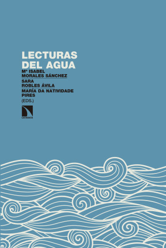 Portada del libro «Lecturas del agua. Un acercamiento interdisciplinar desde la cultura y el turismo», de María Isabel Morales Sánchez, Sara Robles Ávila