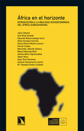Portada del libro «África en el horizonte. Introducción a la realidad socioeconómica del África Subsahariana», de Antonio Santamaría, Enara Echart Muñoz