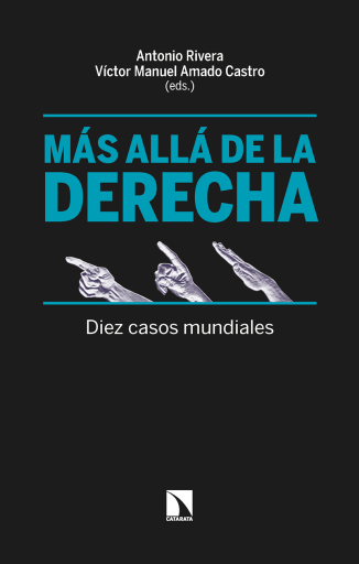 Más allá de la Derecha. Diez casos mundiales
