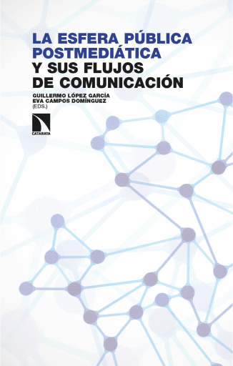 Portada del libro «La esfera pública postmediática y sus flujos de comunicación.»