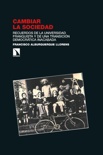 Portada del libro «Cambiar la sociedad», de Francisco Alburquerque Llorens