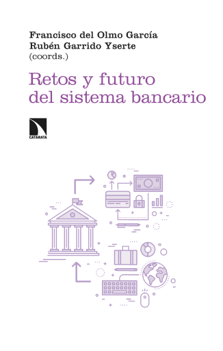 Retos y futuro del sistema bancario.