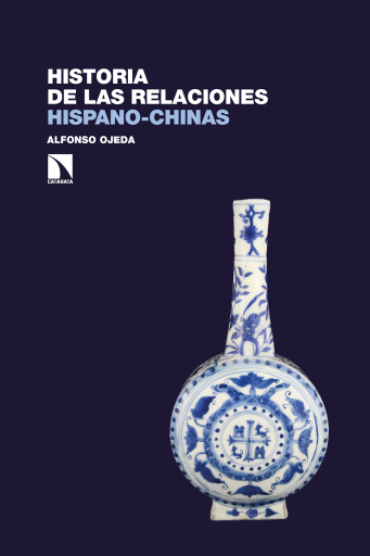 Historia de las relaciones Hispano-chinas.