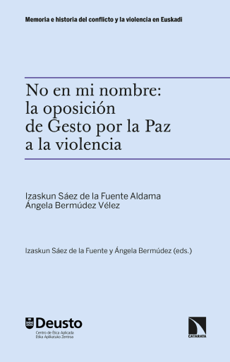 No en mi nombre: la oposición de Gesto por la Paz a la violencia.