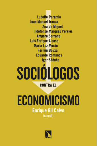 Sociólogos contra el economicismo