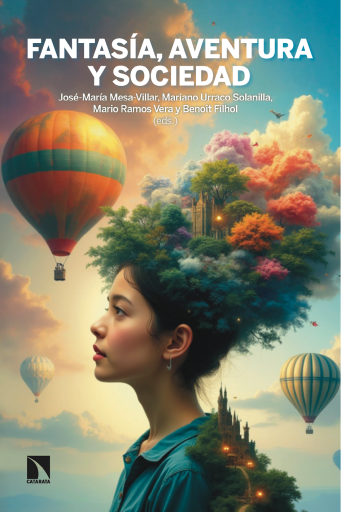Portada del libro «Fantasía, aventura y sociedad», de Mesa-Villar, José-María ; Urraco Solanilla, Mariano ; Ramos Vera, Mario ; Filhol, Benoît