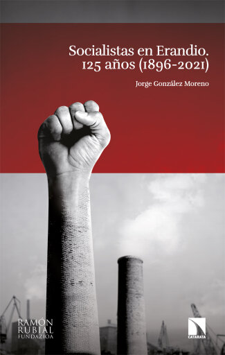 Portada del libro «Socialistas en Erandio. 125 años (1896-2021)», de González Moreno Jorge
