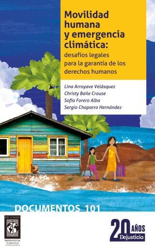 Movilidad humana y emergencia climática: desafíos legales para la garantía de los derechos humanos.