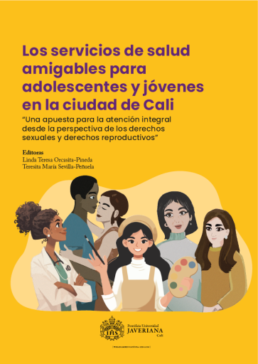 Los servicios de salud amigables para adolescentes y jóvenes en la ciudad de Cali