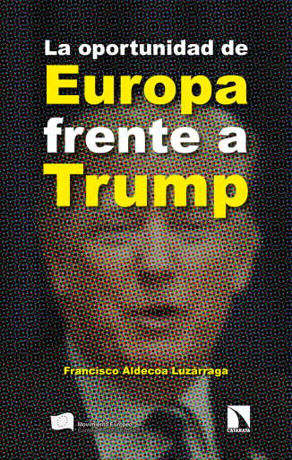 La oportunidad de Europa frente a Trump.