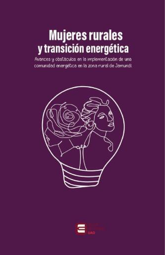Mujeres rurales y transición energética. Avances y obstáculos en la implementación de una comunidad energética en la zona rural de Jamundí