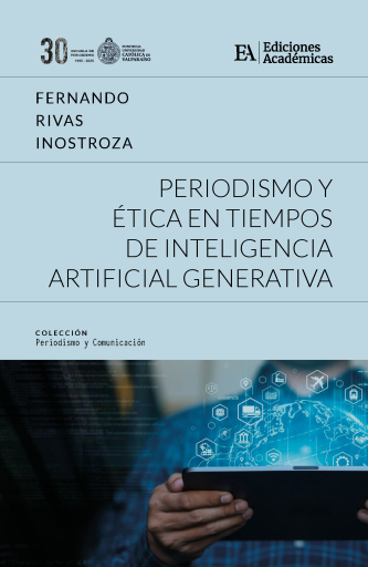 Periodismo y ética en tiempos de Inteligencia Artificial Generativa