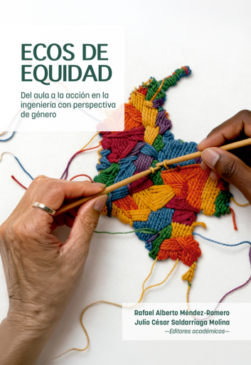 Ecos de equidad. Del aula a la acción en la ingeniería con perspectiva de género