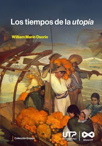 Los tiempos de la utopía.