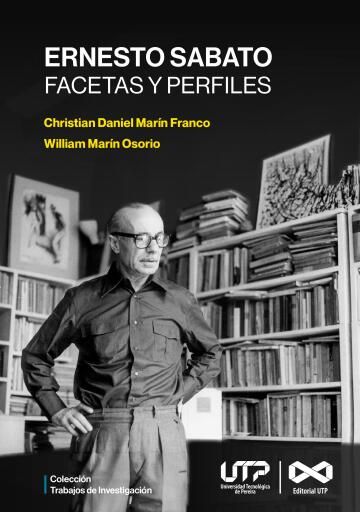 Ernesto Sabato. Facetas y perfiles.