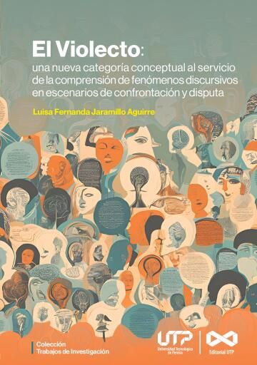 El Violecto: Mecanismo discursivo de legitimación de la violencia y la descalificación del adversario en los discursos de la ciudadanía colombiana en las redes sociales.