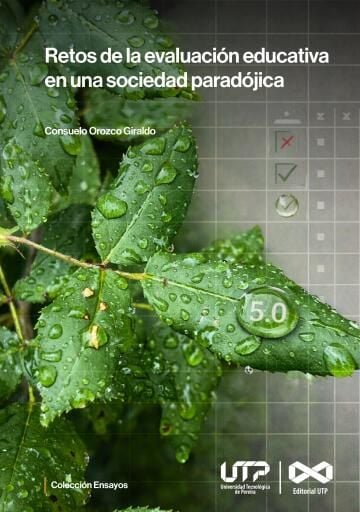 Retos de la evaluación educativa en una sociedad paradójica.